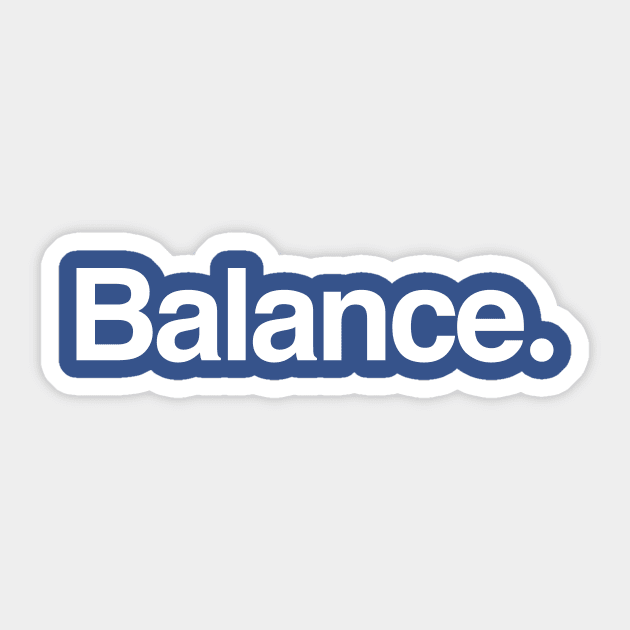 Balance. Sticker by TheAllGoodCompany